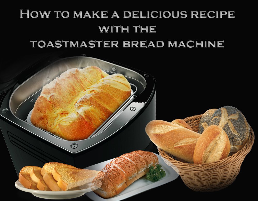 toastmaster bread machine